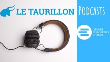 Le Taurillon podcast : Frontaliers, deuxième épisode