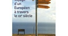 Le Voyage d'un Européen à travers le XXe siècle de Geert Mak