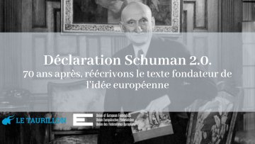 70 años después, reescribir la declaración Schuman a la luz de nuestro tiempo