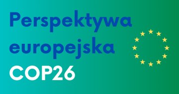 Perspektywa europejska : COP26 z perspektywy młodych Europejczyków i Europejek