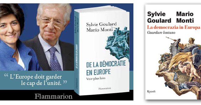 De la démocratie en Europe, par Mario Monti et Sylvie Goulard
